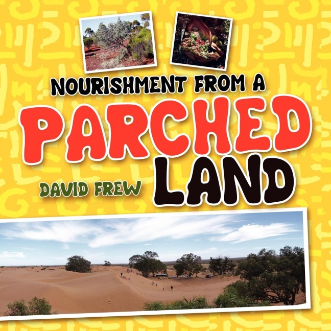 Nourishment From A Parched Land