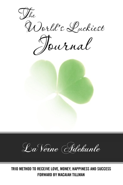 The Worlds Luckiest Journal