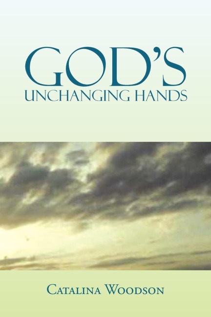 GODS Unchanging Hands