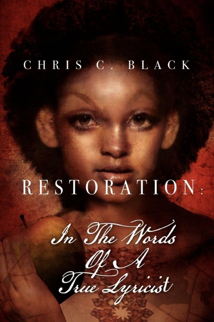 Restoration: In the Words of a True Lyricist
