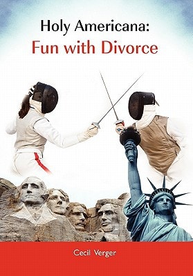 Holy Americana Fun with Divorce