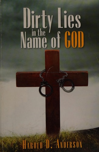 Dirty Lies in the Name of God