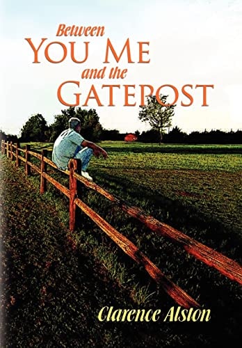 Between You, Me and the Gatepost