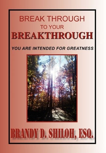 Break Through To Your Breakthrough