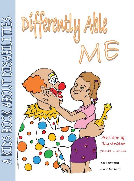 Differently Able Me: A Kids Book About Disabilities