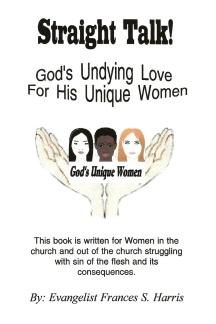 Straight Talk On Gods Undying Love for His Unique Women