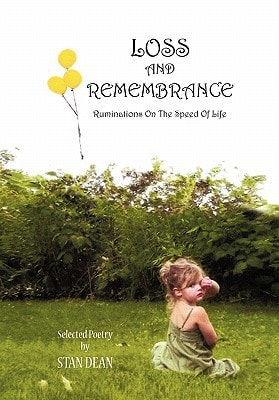 Loss and Remembrance