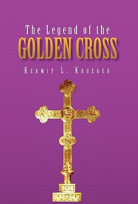 The Legend of the Golden Cross