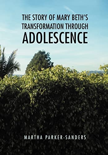 The Story of Mary Beth's Transformation Through Adolescence