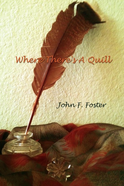 Where Theres a Quill