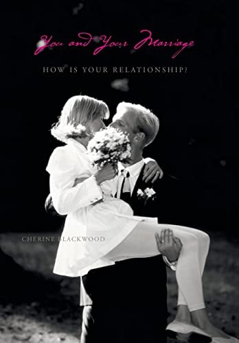 You and Your Marriage How Is Your Relationship?