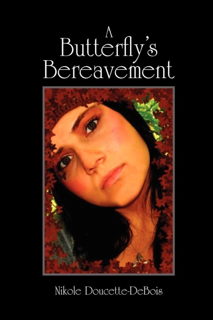 A Butterflys Bereavement