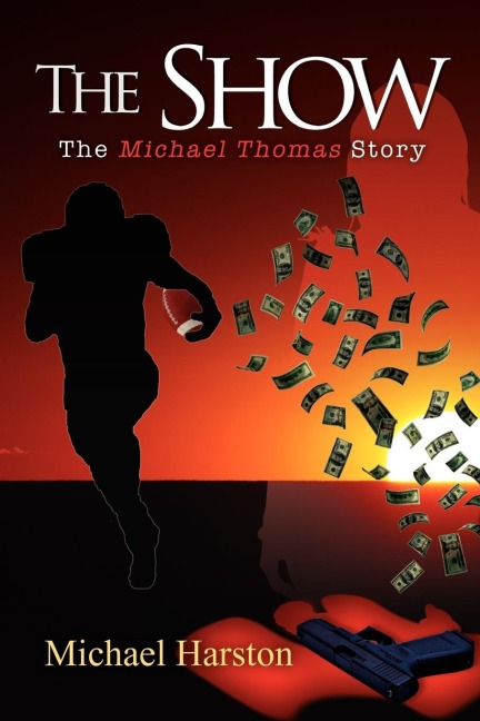 The Show: The Michael Thomas Story