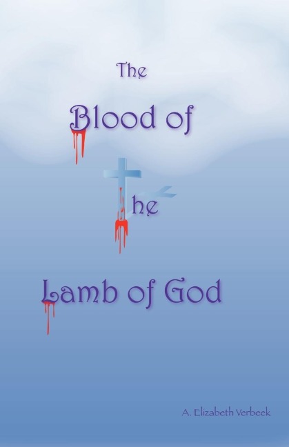 The Blood of the Lamb of God
