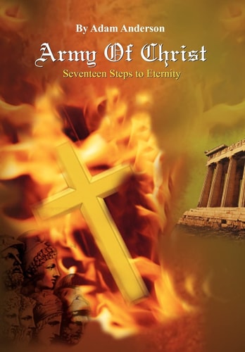 Army of Christ Seventeen Steps to Eternity