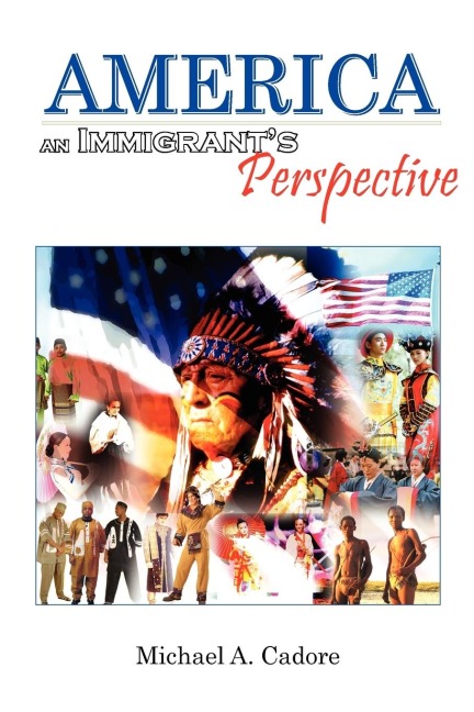 America: An Immigrants Perspective