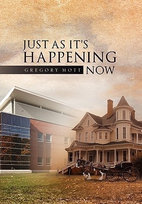 Just As It's Happening Now