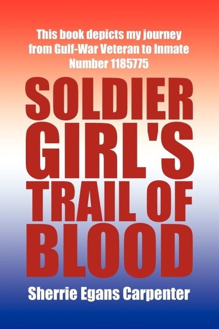 Soldier Girls Trail of Blood