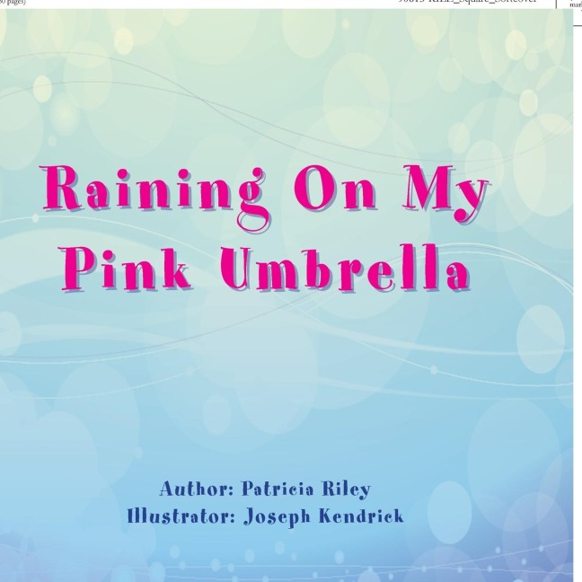 Its Raining On My Pink Umbrella