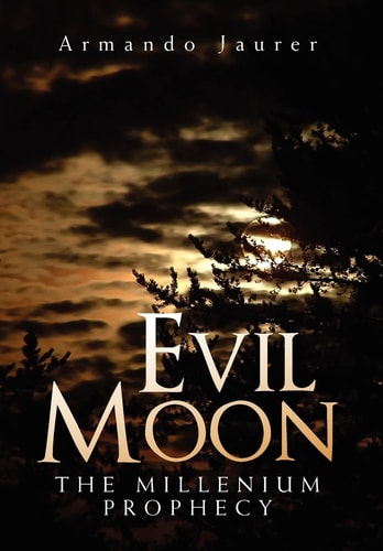 Evil Moon The Millenium Prophecy