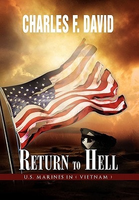 Return to Hell U. S. Marines in ( Vietnam )