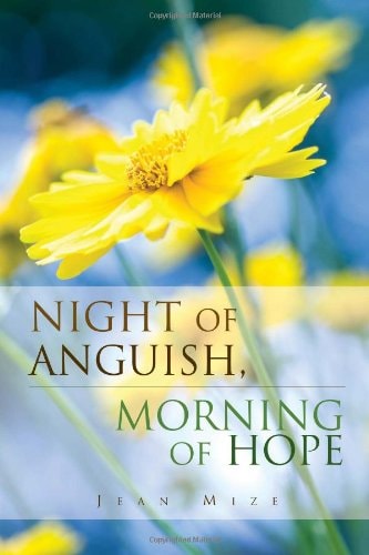 Night of Anguish, Morning of Hope