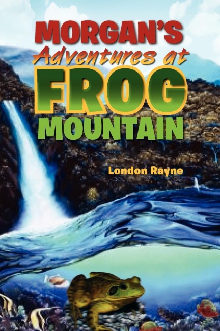 Morgans Adventures at Frog Mountain: Situation Sunrise