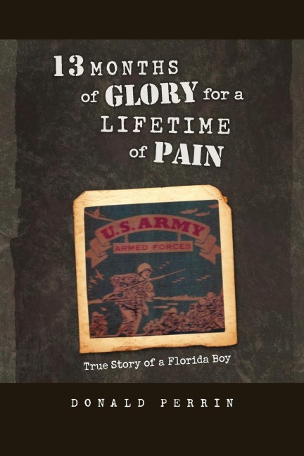 13 Months of Glory for a Lifetime of Pain: True Story of a Florida Boy