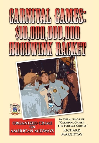 Carnival Games $10,000,000,000 Hoodwink Racket: Organized Crime on the American Midway