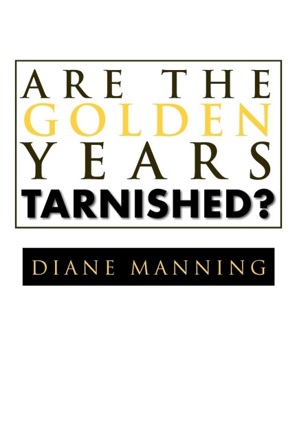 Are the Golden Years Tarnished?
