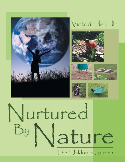 Nurtured by Nature: The Childrens Garden