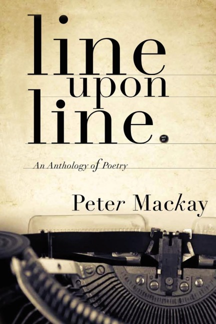 line upon line: An Anthology of Poetry