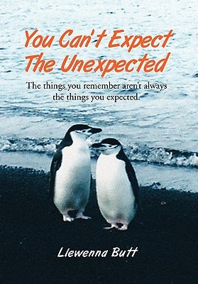 You Can't Expect the Unexpected! The Things You Remember Aren't Always the Things You Expected.
