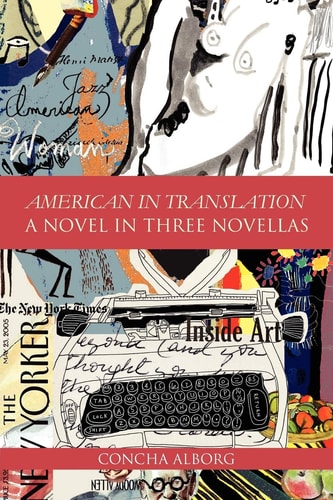 American in Translation A Novel in Three Novellas