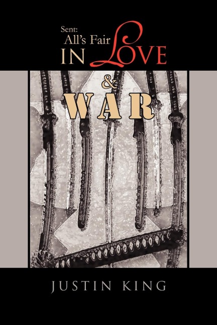 Sent: Alls Fair in Love and War