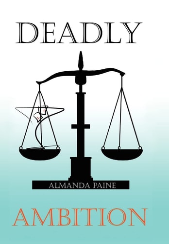 Deadly Ambition