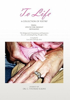 To Life A Collection of Poetry