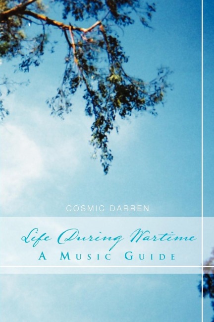 Life During Wartime: A Music Guide
