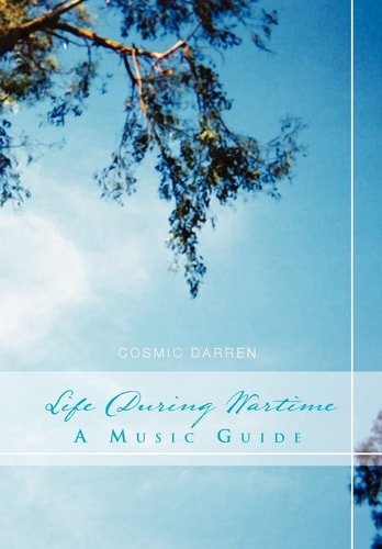 Life During Wartime A Music Guide