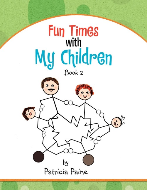 Fun Times With My Children: Book 2