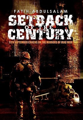 Setback of the Century 11th September Cracks on the Mirrors of Iraq War