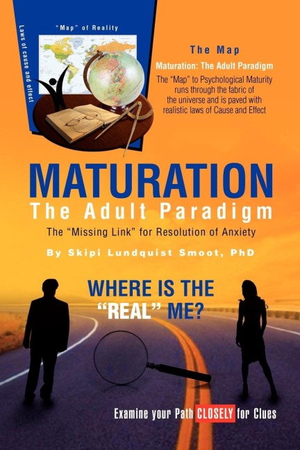 Maturation: The Adult Paradigm