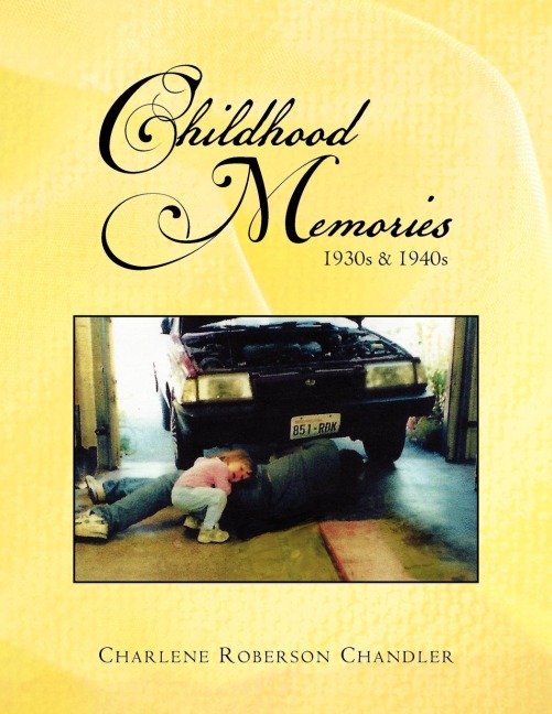 Childhood Memories: 1930s & 1940s
