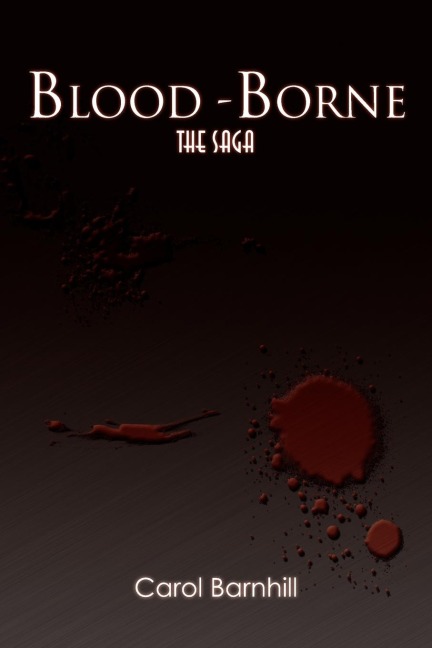 Blood-Borne: The Saga