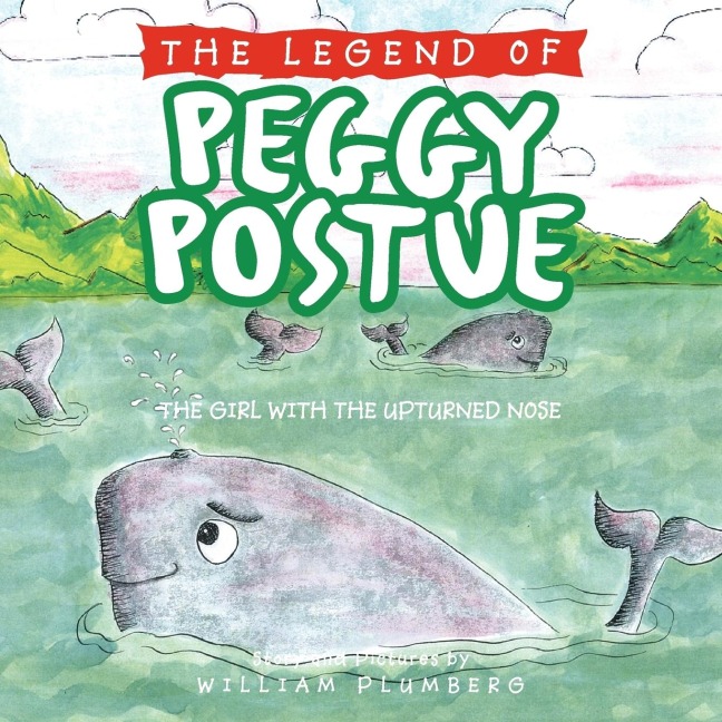 The Legend of Peggy Postue: The Girl with the Upturned Nose
