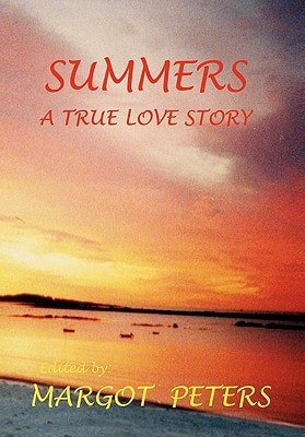 Summers A True Love Story