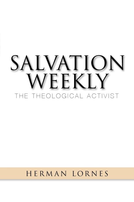 Salvation Weekly: The Theological Activist
