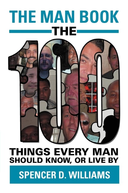 The Man Book: The 100 Things Every Man Should Know, or Live by