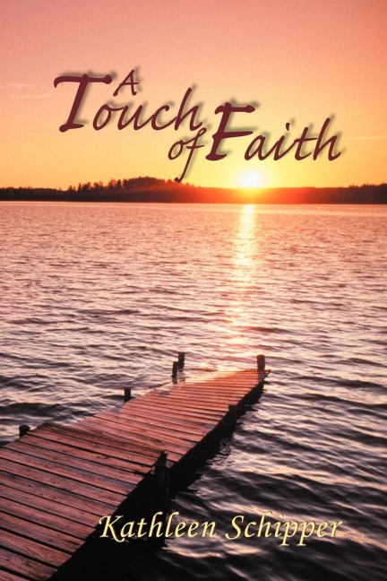 A Touch of Faith: The Angels Advocate Group: Book One
