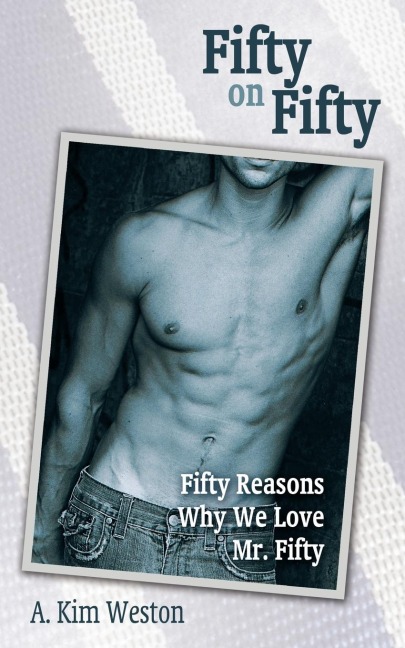 Fifty on Fifty: Fifty Reasons Why We Love Mr. Fifty